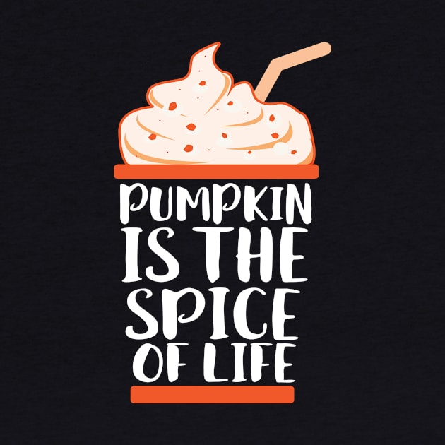 Pumpkin Is The Spice Of Life by Eugenex